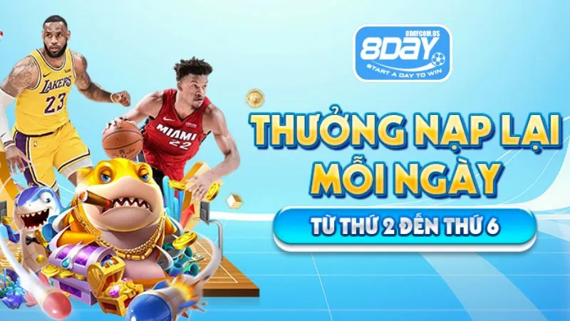 Thưởng nạp lại mỗi ngày - Cơ hội vàng cho cược thủ tại 8Day 3 Áp dụng của ưu đãi thưởng nạp lại cho mọi game thủ 8day